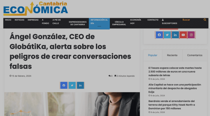 Ángel González, CEO de GlobátiKa, alerta sobre los peligros de crear conversaciones falsas