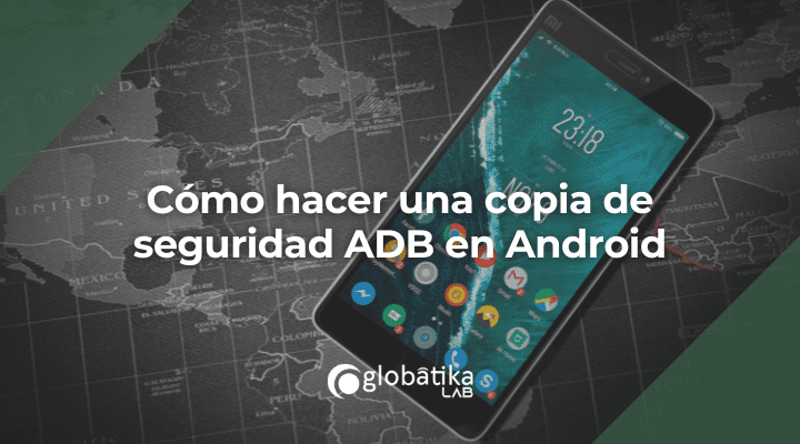 Cómo hacer una copia de seguridad ADB en Android
