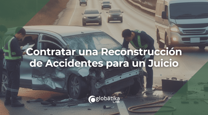 Contratar una Reconstrucción de Accidentes para un Juicio