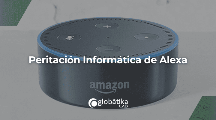 Peritación Informática de Alexa