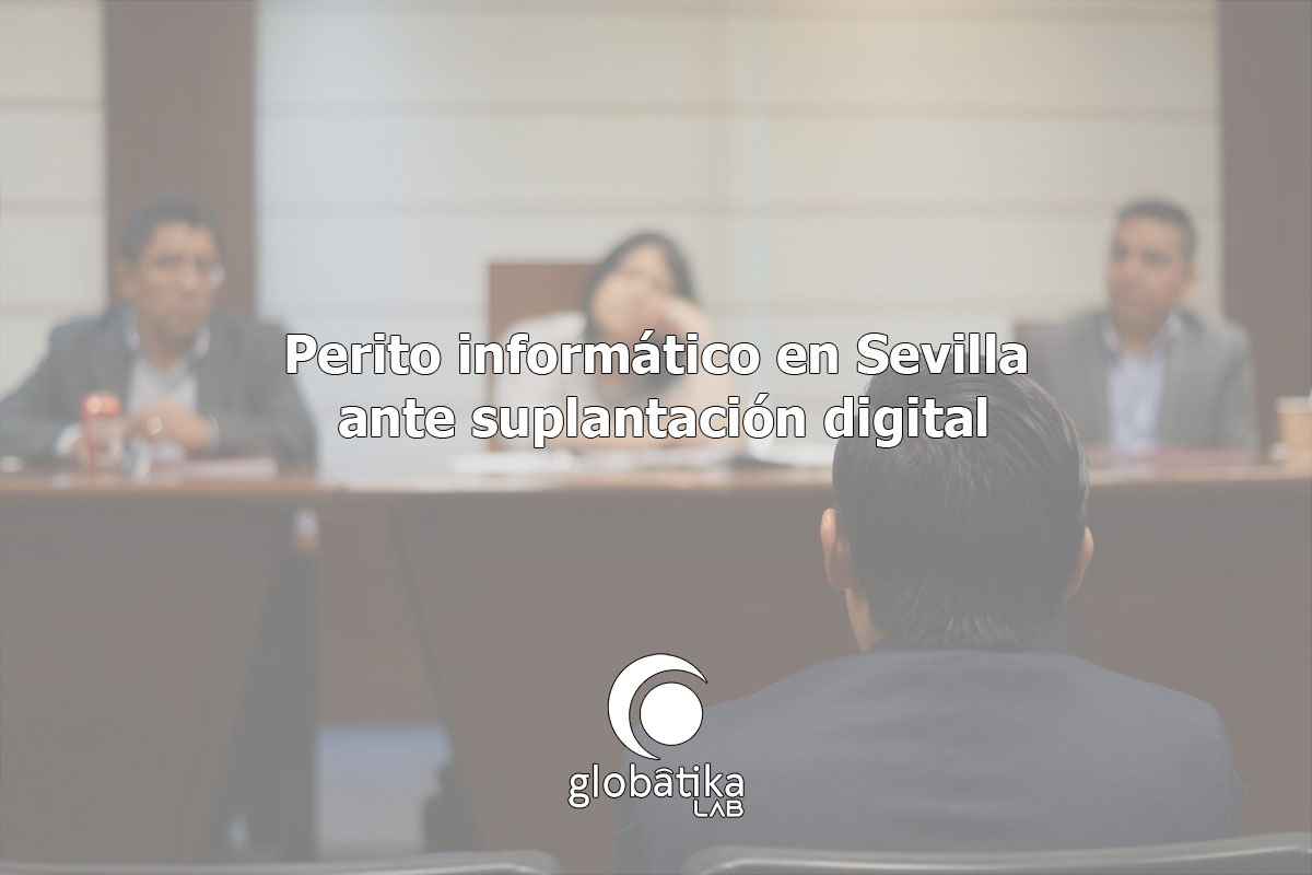 Suplantación Digital: Caso de éxito en Sevilla