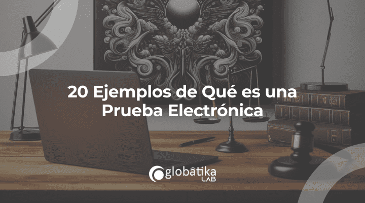 20 Ejemplos de Qué es una Prueba Electrónica