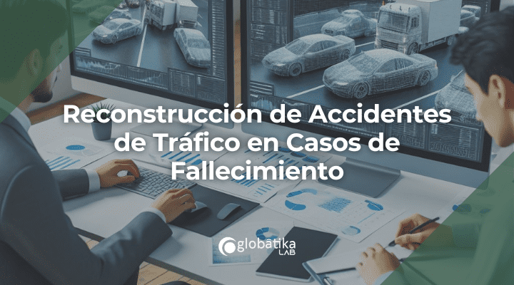 Reconstrucción de Accidentes de Tráfico en Casos de Fallecimiento
