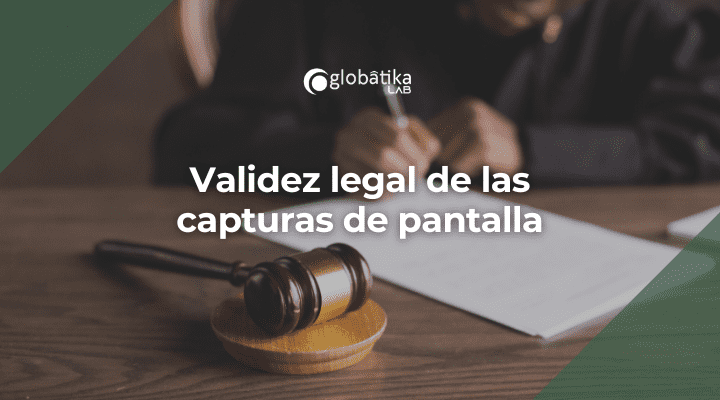 Validez legal de las capturas de pantalla