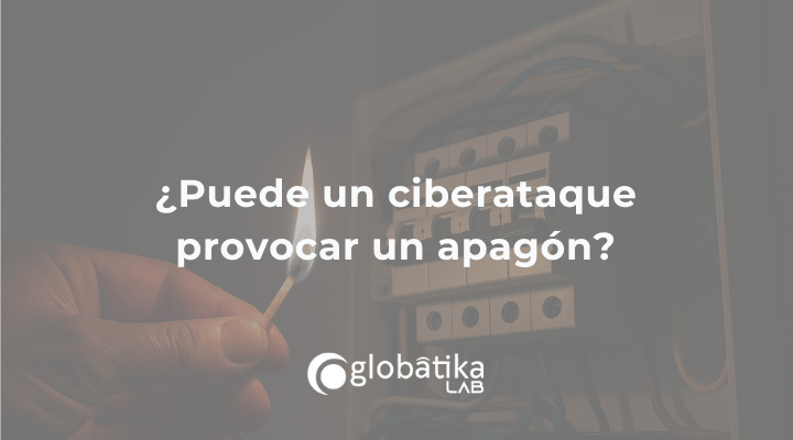 Ciberataque, apagón y perito informático