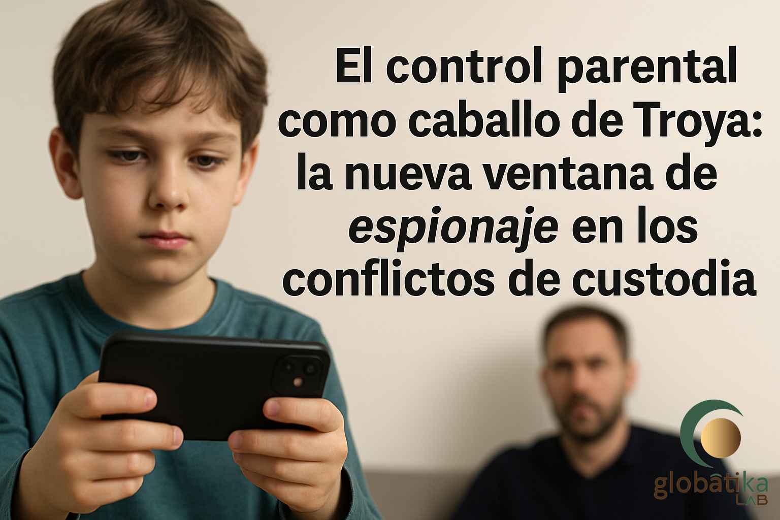 El movil del menor como espía informático