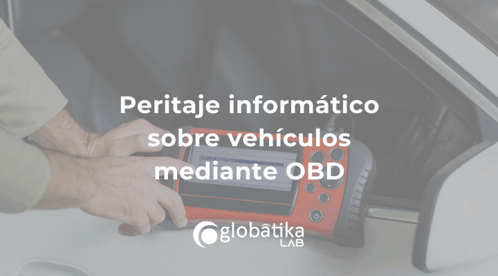 Peritaje informático sobre vehículos mediante OBD