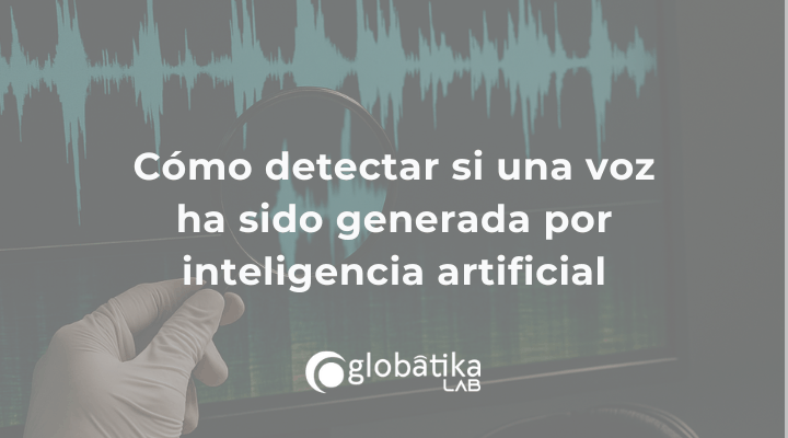 Cómo detectar si una voz ha sido generada por inteligencia artificial
